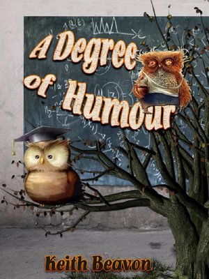 cover image of A Degree of Humour